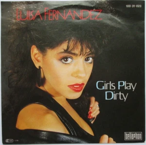 Luisa Fernandez / Girls Play Dirty / Welcome Daddy Hello Mama 7" Vinyl Single 86 - Bild 1 von 2