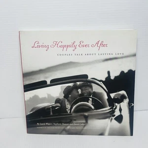 Living Happily Ever After; Wagner, Rausser & Collier - EXCELENTE libro de tapa blanda - Imagen 1 de 11