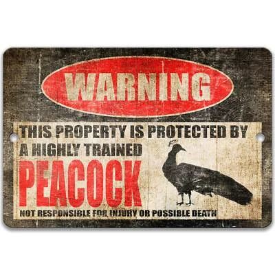 Peacock Property Protected Sign Funny Farmhouse Barn, Crazy Bird Lady, Z-PIS292 - Image 1 of 4