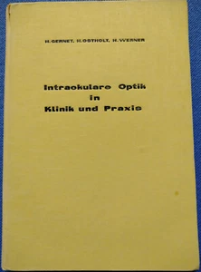 Intraokulare Optik in Klinik und Praxis (H. Gernet, H. Ostholt, H. Werner) - Bild 1 von 3