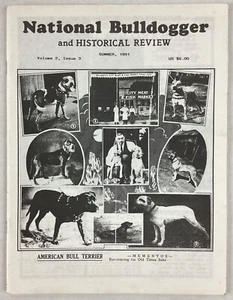 National Bulldogger and Historical Review Summer 1991 Magazine Pit Bull Terrier - Imagen 1 de 7