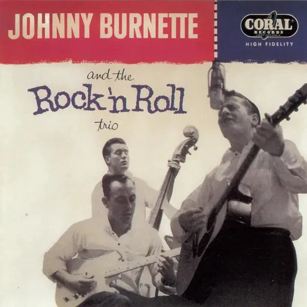 CD The Johnny Burnette Trio Johnny Burnette And The Rock n Roll Trio MCA Rec - Bild 1 von 1