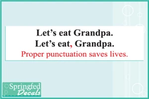 COMAMOS ABUELA. Calcomanía de vinilo divertida para parachoques de coche camión PUNCTUATION SAVES - Imagen 1 de 1