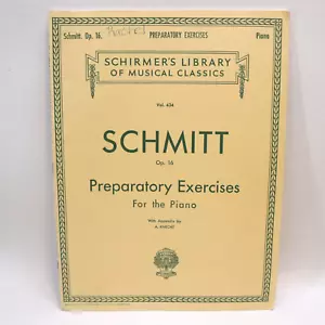 Schmitt Op 16 Prepartory Exercises for Piano Songbook Score 1992 Schirmer - Picture 1 of 8
