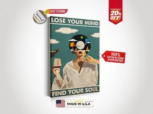 Póster de Música Vintage Lose Your Mind Find Soul Wall Art Niña Vino Regalo Amantes - Imagen 1 de 9