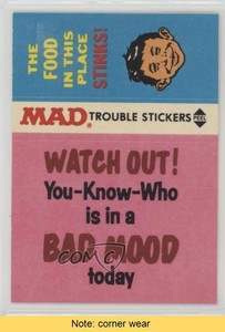1983 Mad Stickers Trouble The Food in this Place Stinks Watch Out! READ 1z5
