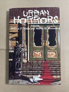 Urban Horrors edited by William F. Nolan & Martin H. Greenberg, HC/DJ, 1990 - Picture 1 of 10