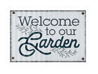 Welcome to Our Garden Metal Sign 12 x 18 Corrugated White Distressed
