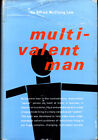 Alfred McClung Lee / Multivalent Man 1966