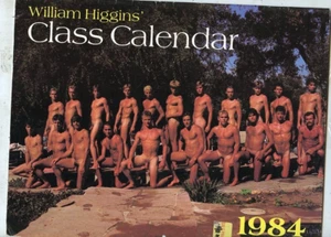 WILLIAM HIGGINS  1984 CLASS CALENDAR!  VERY RARE - Picture 1 of 1