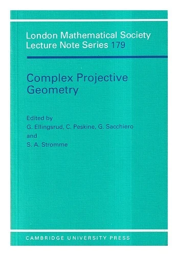 ELLINGSRUD, G. Complex Projective Geometry : Selected Papers 1992 First Edition - Image 1 of 1