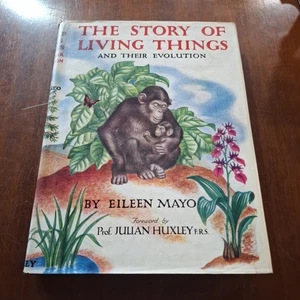 The Story of Living Things and Their Evolutions by Eileen Mayo - Hardcover & DJ - Picture 1 of 19