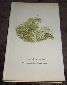 Der Spanische Rosenstock 1963 Werner Bergengruen Spanish Rose Tree - Picture 1 of 6