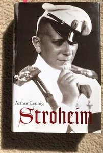 Dir. GREED & WEDDING MARCH Stroheim biography SIGNED BY AUTHOR w/Pix DJ1stHB EX+ - Foto 1 di 12