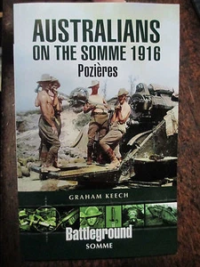History BATTLE OF POZIERES SOMME Australian Battle 1916 New Book - Picture 1 of 3