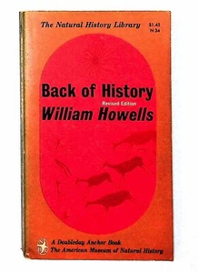 BACK OF HISTORY by William Howells vintage 1963 paperback ANTHROPOLOGY STUDY - Foto 1 di 3