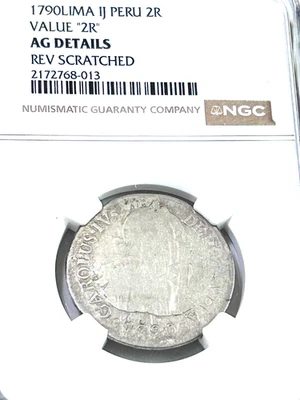 1790 PERU  LIMA  2  REALES  IJ CAROLUS IV KM # 85.1 NGC AG Details HARD TO FIND! - Image 1 of 3