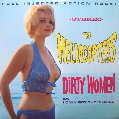 The Hellacopters Dirty Women B/W I Only Got The Shakes ORANGE VINYL NEAR MINT - Bild 1 von 1