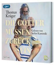 Die Götter müssen zurück sein | Thomas Krüger | 2024 | deutsch