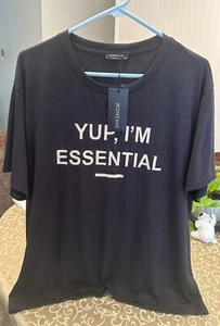 She Show "Yup, I’m Essential" Damen T-Shirt XXL Kurzarm Nagelneu Etikett! - Bild 1 von 4