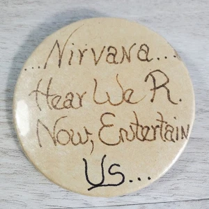 Nirvana Band Here We Are Now Entertaining Us Rock And Roll Music Button Pin - Picture 1 of 5