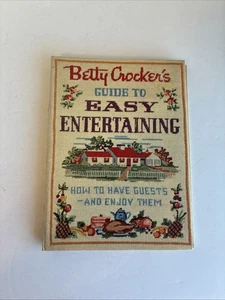 Betty Crocker's Guide to Easy Entertaining 1st Edition 1st Printing 1959 Vintage - Picture 1 of 6