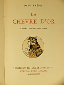 Paul Arène LA CHEVRE d'OR PIAZZA 1933 [ILL. René Bénézech] PROVENCE CAMARGUE - Picture 1 of 4