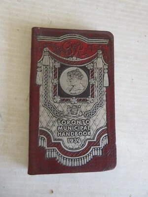 RARE CITY OF TORONTO MUNICIPAL HANDBOOK 1939 - Image 1 of 4