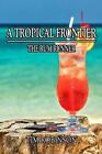 A Tropical Frontier: The Rum Runner by Tim Robinson Paperback Book