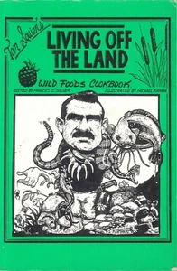 Tom Squier Living Off The Land Wild Foods Cookbook 1992 First Edition Signed - Picture 1 of 8