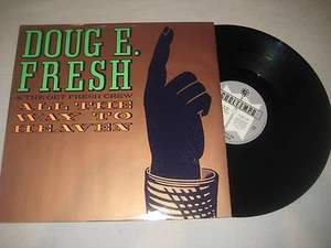Doug E. Fresh & The get Fresh Crew - All the way to heaven    12'' Vinyl Maxi  - Imagen 1 de 1
