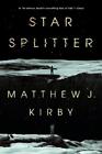 Matthew J. Kirby Star Splitter (Paperback) (US IMPORT)