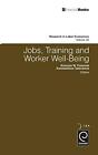 Solomon W. Pola Jobs, Training, And Worker Well-B (Tapa Dura) (Importación Usa)