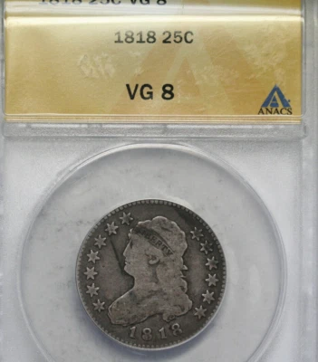 1818 Capped Bust Quarter   ANACS VG8 - Image 1 of 3