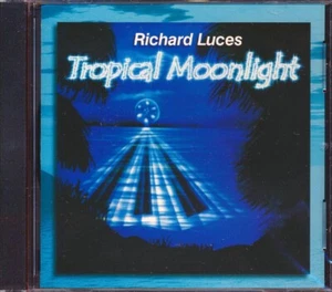 CD Richard Lucas - Tropical Moonlight - Picture 1 of 2