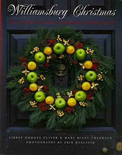 Williamsburg Christmas: The Story of Christmas Decoration in the Colonial Ca... - Image 1 of 1