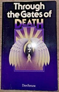 Vtg PB book, Through the Gates of Death by Dion Fortune, 1979 - Bild 1 von 13
