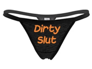 DIRTY SLUT Black Thong - Choose Your Text Color- Hot Wife Swingers MFM Threesome - Picture 1 of 2