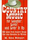 Country Music For Laughin Lovin And Livin  Newport