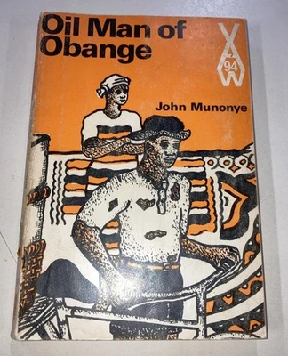 Oil Man of Obange  SC John Munonye 1971 Heinemann Educational Books Ex lib Good - Image 1 of 4
