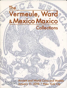 STACK'S 2010 - Vermeule Ward Maxico Ancient Important World Coin Auction Catalog - Bild 1 von 1