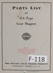 Fellows 6A-Type Gear Shapers Machine Parts Lists Manual Year (1969) - Picture 1 of 3