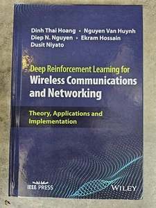 Deep Reinforcement Learning for Wireless Communications and Networking - Picture 1 of 2
