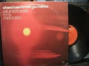 RETURN TO FOREVER Where Have I Known You Before LP VG+ 1974 Polydor - Picture 1 of 2