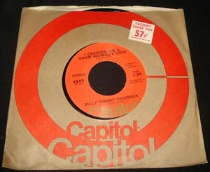 BILLY "CRASH" CRADDOCK - I CHEATED ON A GOOD WOMAN'S LOVE- 1978 CAPITOL 45 USA - Picture 1 of 1