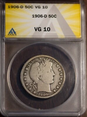 1906-D 50c Silver Barber Half-dollar VG 10  New ANACS # 7472021 + Bonus - Image 1 of 2