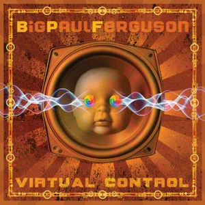 Big Paul Ferguson - Virtual Control (CD) - Picture 1 of 1