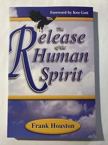 The Release of the Human Spirit by Frank Houston (Paperback, 1999) Free Postage - Bild 1 von 4