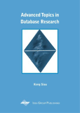 Keng Siau Advanced Topics in Database Research (Hardback) (UK IMPORT)