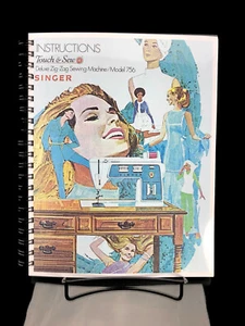 Singer 756 Touch Sew Zig Zag Sewing Instructions FULL COLOR SPIRAL BOUND - Picture 1 of 4